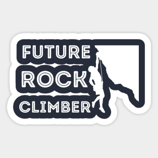 Future Rock Climber Sticker